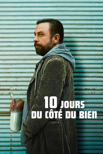 10 jours du côté du bien FRENCH WEBRIP 1080p 2023