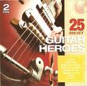 25 Best Guitar Heroes [2010]