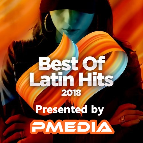 Best of Latin Hits 2018