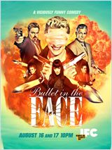 Bullet in the Face S01E04 VOSTFR HDTV