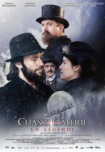 Chasse-Galerie : La légende FRENCH DVDRIP 2016