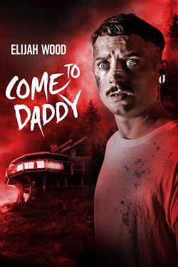 Come to Daddy FRENCH WEBRIP 1080p 2020