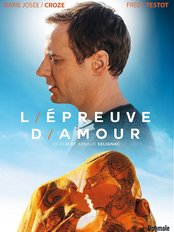 L'Epreuve d'amour FRENCH WEBRIP 1080p 2018