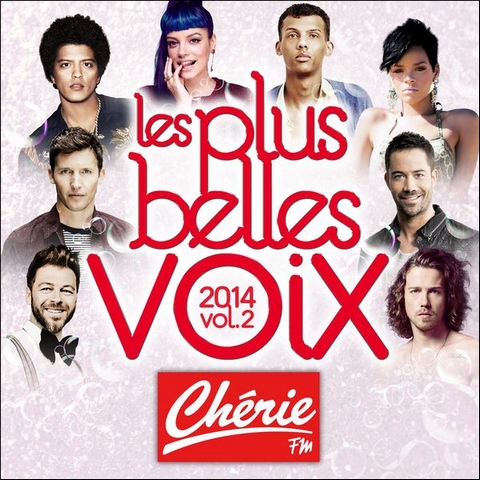 Les Plus Belles Voix Chérie FM 2014 Vol.2