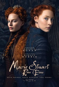 Marie Stuart, Reine d'Ecosse FRENCH BluRay 1080p 2019
