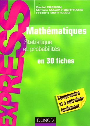 Mathématiques Statistiques et probabilités en 30 fiches. PDF