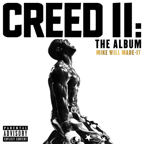 Mike WiLL Made-It - Creed II The Album 2018