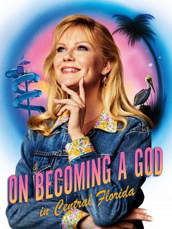 On Becoming A God In Central Florida S01E03 VOSTFR HDTV