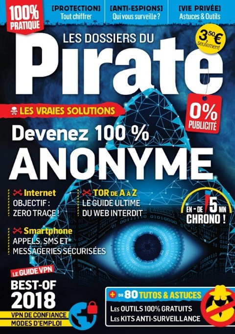 Pirate Informatique - Les Dossiers du Pirate N°15 - AVRIL-JUIN 2018