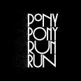 Pony Pony RunRun - You need [2009]