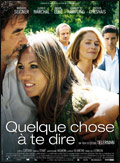 Quelque Chose A Te Dire DVDRIP FRENCH 2009