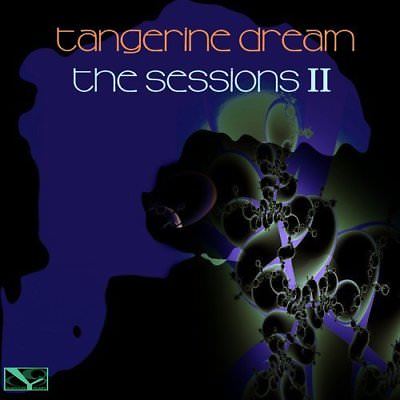 Tangerine Dream - The Sessions II 2018