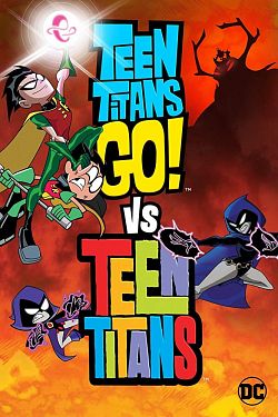 Teen Titans Go! Vs. Teen Titans FRENCH BluRay 1080p 2019