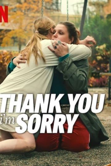 Thank You, I'm Sorry FRENCH WEBRIP 720p 2023