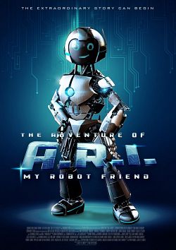 The Adventure of A.R.I. My Robot Friend FRENCH WEBRIP 1080p 2020