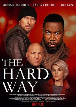 The Hard Way FRENCH WEBRIP 1080p 2019