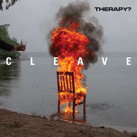 Therapy? - Cleave 2018
