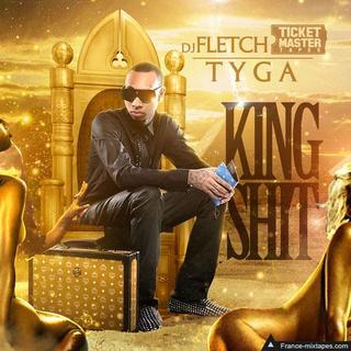 Tyga - King Shit 2012