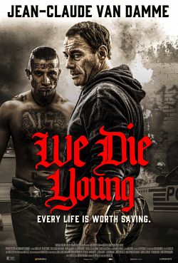 We Die Young FRENCH BluRay 1080p 2019